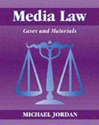 Media Law: Cases and Material (hftad)