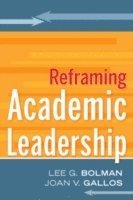 Reframing Academic Leadership (inbunden)