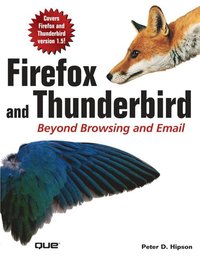 Firefox and Thunderbird - Beyond Browsing and Email