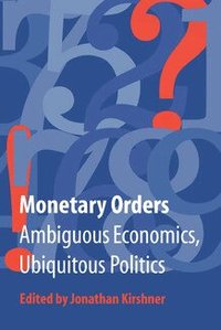  jonathan kirshner Monetary Orders