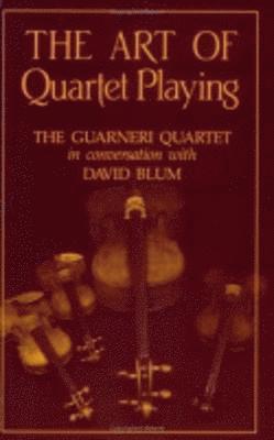 The Art of Quartet Playing (hftad)