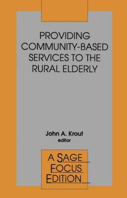 Providing Community-Based Services to the Rural Elderly (hftad)