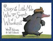 The Story of the Little Mole Who Went in Search of Whodunit Mini Edition (inbunden)