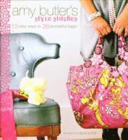 Amy Butler's Style Stitches (inbunden)