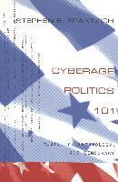 Cyberage Politics 101 (hftad)