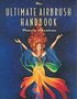 Ultimate Airbrush Handbook, The