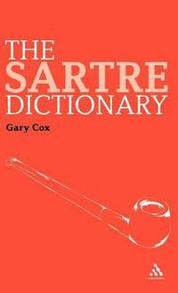 The Sartre Dictionary (inbunden)