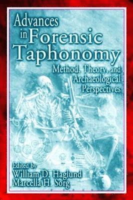 Advances in Forensic Taphonomy (inbunden)