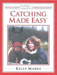  kelly marks Catching Made Easy
