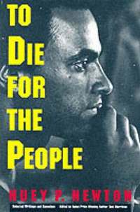 To Die For The People