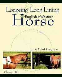  hill Longeing And Long Lining English And Western Horse