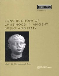 Constructions of Childhood in Ancient Greece and Italy (hftad)