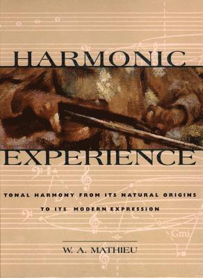 Harmonic Experience (inbunden)