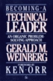 gerald m weinberg Becoming a Technical Leader
