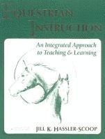  jill k hassler scoop Equestrian Instruction: An Integrated Approach to Teaching & Learning Brought to You by Hilltop Farm, Inc.