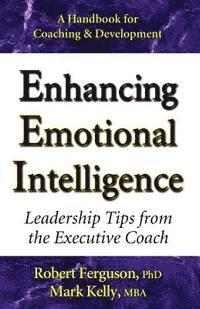 Enhancing Emotional Intelligence: Leadership Tips from the Executive Coach (hftad)