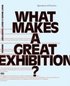 What Makes a great Exhibition?