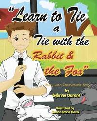 Learn To Tie A Tie With The Rabbit And The Fox (hftad)