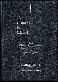 Course in Miracles - Large Print Edition (hftad)