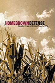 Homegrown Defense: Biofuels & National Security (hftad)