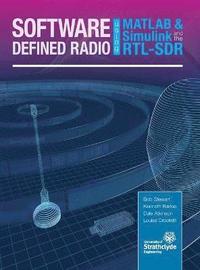 Software Defined Radio using MATLAB & Simulink and the RTL-SDR (inbunden)