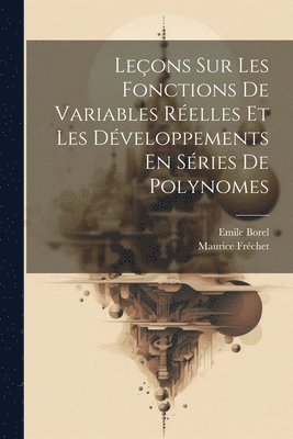 Leons Sur Les Fonctions De Variables Relles Et Les Dveloppements En