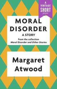 Moral Disorder: A Story (e-bok)