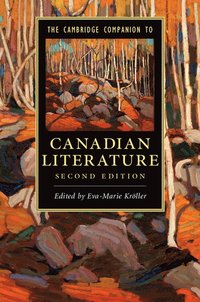 The Cambridge Companion to Canadian Literature (inbunden)