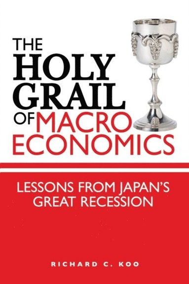 Holy Grail of Macroeconomics (e-bok)