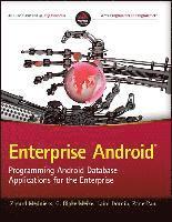Enterprise Android: Programming Android Database Applications for the Enterprise (hftad)