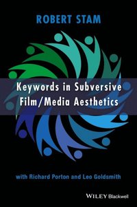 Keywords in Subversive Film / Media Aesthetics (e-bok)