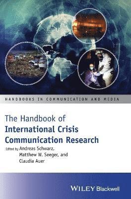 The Handbook of International Crisis Communication Research (inbunden)