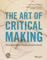 The Art of Critical Making (inbunden)