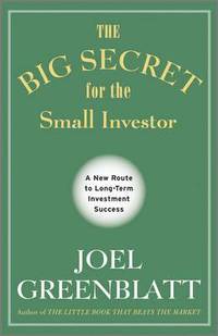 The Big Secret for the Small Investor (inbunden)