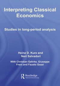 Interpreting Classical Economics (e-bok)