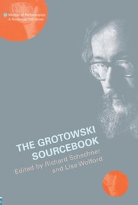 The Grotowski Sourcebook (e-bok)