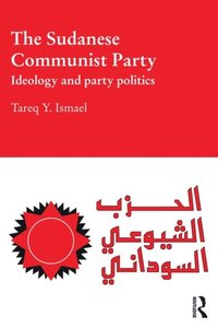The Sudanese Communist Party (e-bok)