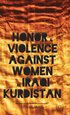 Honor and Violence against Women in Iraqi Kurdistan