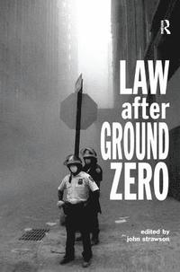 Law after Ground Zero (inbunden)