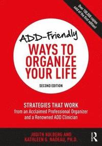 ADD-Friendly Ways to Organize Your Life (hftad)