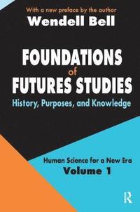 Foundations of Futures Studies (inbunden)