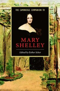 Cambridge Companion to Mary Shelley (e-bok)