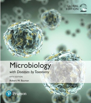 Microbiology with Diseases by Taxonomy, Global Edition (hftad)