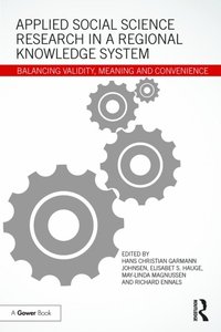 Applied Social Science Research in a Regional Knowledge System (e-bok)