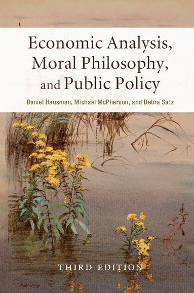 Economic Analysis, Moral Philosophy, and Public Policy (hftad)