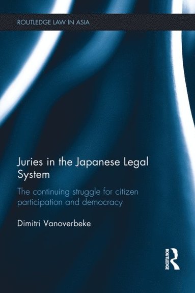 Juries in the Japanese Legal System (e-bok)