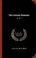 The Literary Remains; Volume 2 (inbunden)