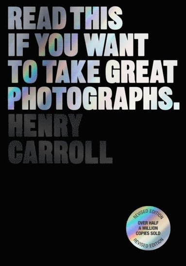 Read This if You Want to Take Great Photographs (hftad)