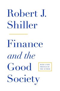 Finance and the Good Society (e-bok)