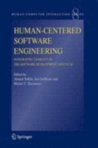 Human-Centered Software Engineering - Integrating Usability in the Software Development Lifecycle (e-bok)
